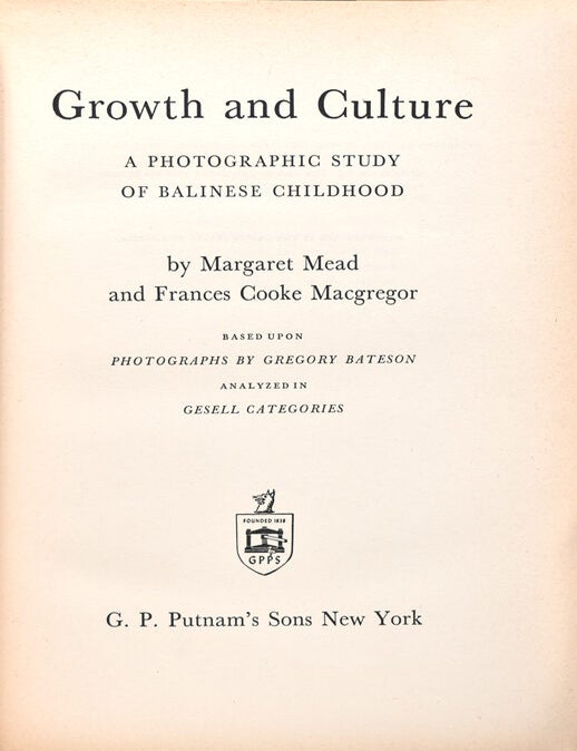 Growth and Culture: A Photographic Study of Balinese Childhood