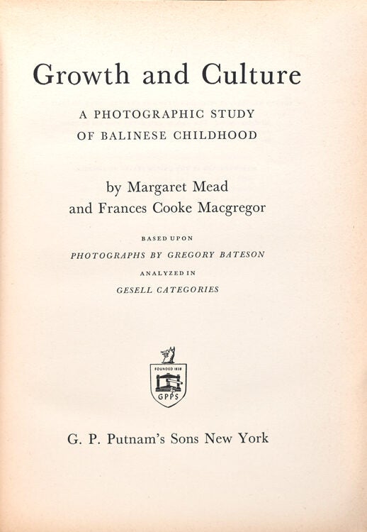 Growth and Culture: A Photographic Study of Balinese Childhood
