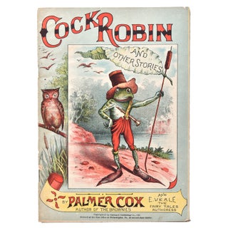 Item #365914 Cock Robin and Other Stories. Palmer Cox