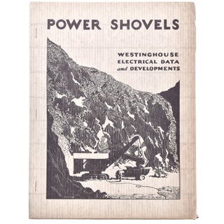 Item #365992 Power Shovels Westinghouse Electrical Data and Developments