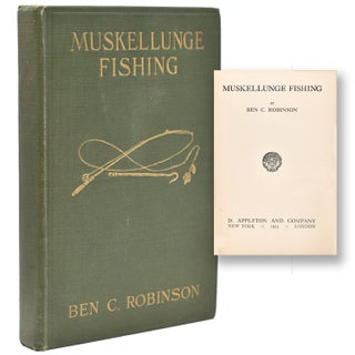 Item #366090 Muskellunge Fishing. Ben C. Robinson