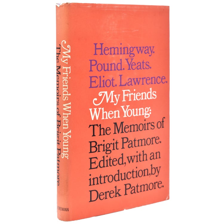 My Friends When Young. The Memoirs of Brigit Patmore. Edited with an introduction by Derek Patmore