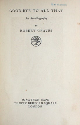 Item #366240 Good-Bye to All That. An Autobiography. Robert Graves