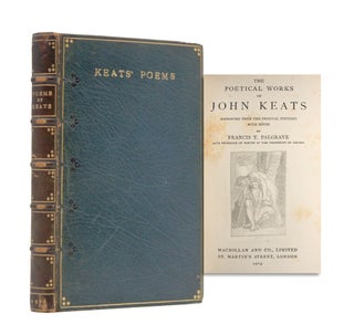 Item #366277 The Poetical Works of John Keats. Reprinted from the original Editions with notes by...