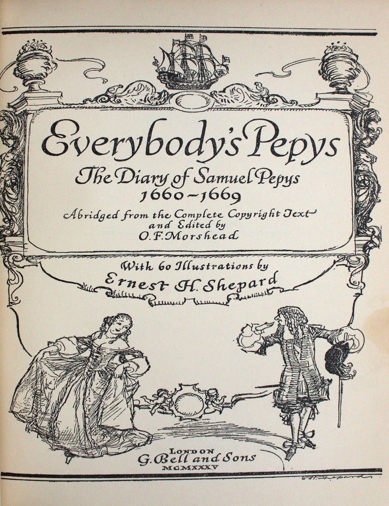 Everybody’s Pepys. The Diary of Samuel Pepys 1660-1669. Abridged and Edited by O.F. Morshead