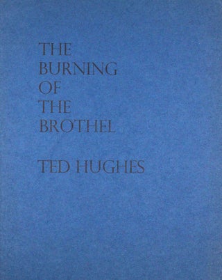 Item #366302 The Burning of the Brothel. Ted Hughes