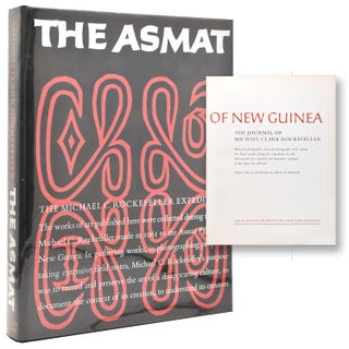 Item #366499 The Asmat of New Guinea: The Journal of Michael Clark Rockefeller [The Michael C....