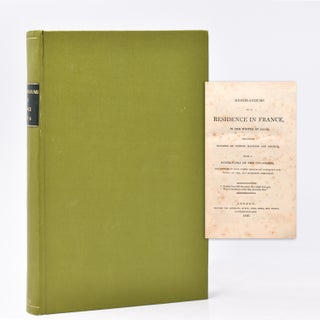 Item #366538 Memorandums of a Residence in France, in the Winter of 1815-16, including Remarks on...