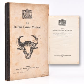 Item #366595 The Burma Game Manual containing The Laws relating to Hunting, Shooting and Fishing...