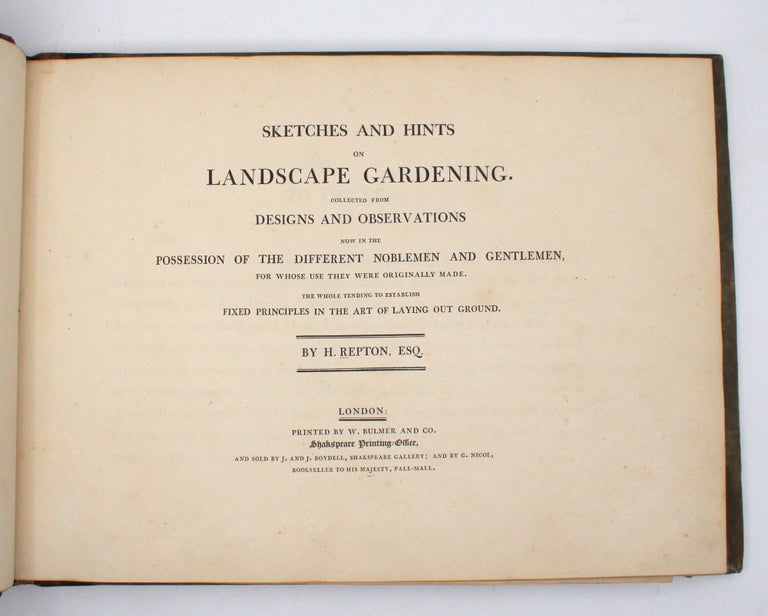Sketches and Hints on Landscape Gardening. Collected from Designs and Observations now in the possession on the different Noblemen and Gentlemen, for whose use they were originally made. The whole tending to establish fixed principles in the art of laying out ground