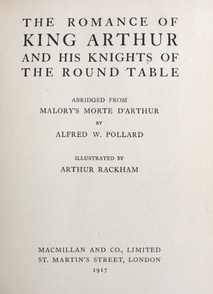 The Romance of King Arthur and His Knights of the Round Table. Abridged from Malory's Morte D'arthur by Alfred W. Pollard