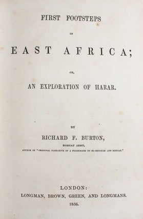 Item #366685 First Footsteps in East Africa; or, An Exploration of Harar. Richard F. Burton