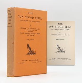 The Sun Stood Still and Other Dud Dean Stories. Introduction by Ray P. Holland