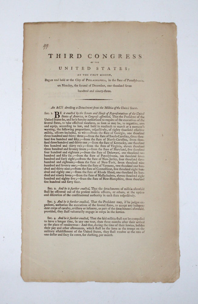 Item #366708 Third Congress of the United States ... An Act directing a Detachment from the Militia of the United States. Whiskey Rebellion.