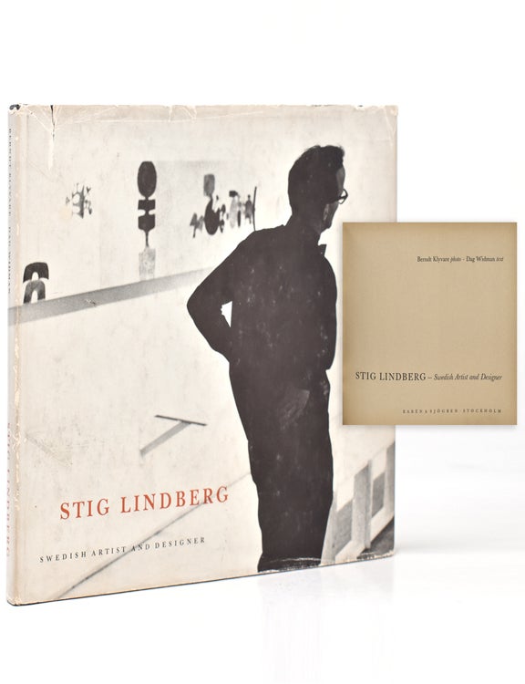 STIG LINDBERG: Swedish Artist and Designer. Berndt Klyvare: Photo. Dag Widman: Text
