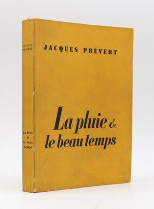 Item #366799 La Pluie et le Beau Temps. Jacques Prevert