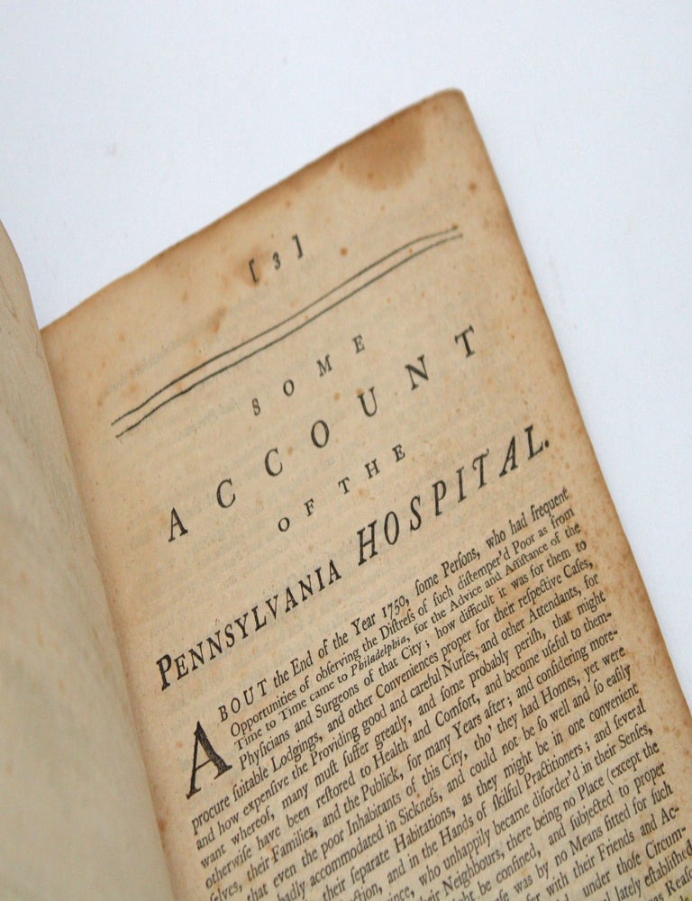 Some Account of the Pennsylvania Hospital, from its first Rise, to the Beginning  of the Fifth... (8/8)