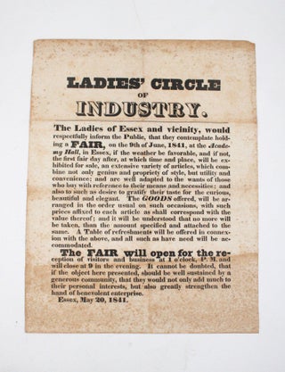 Item #366876 Ladies' Circle of Industry. The Ladies of Essex and vicinity, would respectfully...