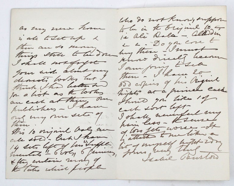 Three Autograph Letters, signed (“Isabel Burton”), to Miss Eliza Langley of Reading, offering copies of her late husband’s works, and reporting that Waterlow will send the recipient a “clean” copy of A Sketch of the Career (1886)