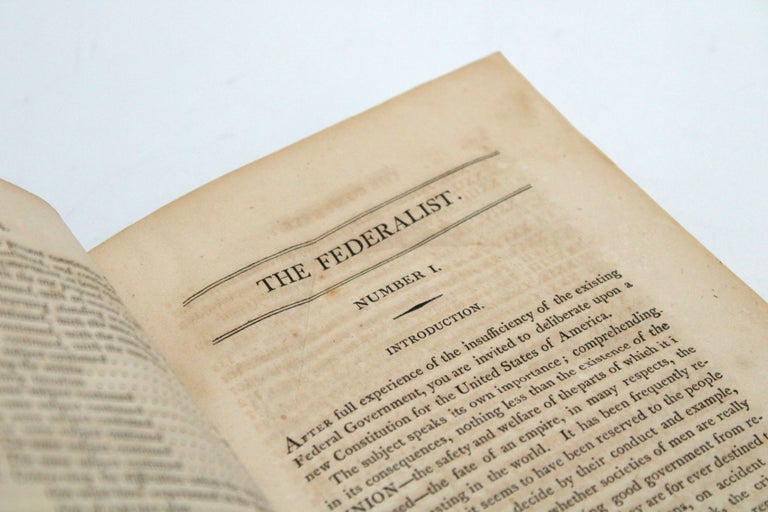 The Federalist, on the New Constitution. By Publius. Written in 1788. To which is added, Pacificus, on the Proclamation of Neutrality. Written in 1793. Likewise, the Federal Constitution, with all the Amendments. Revised and Corrected