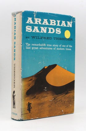 Item #366999 Arabian Sands. Wilfred Thesiger