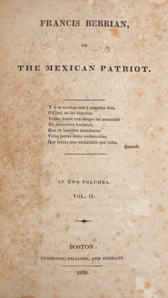 Francis Berrian, or the Mexican Patriot