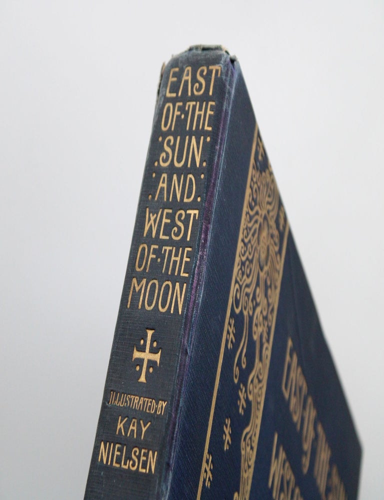 East of the Sun and West of the Moon. Old Tales from the North. Illustrated by Kay Nielsen