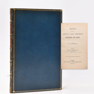 Item #367233 Hints toward the Formation of a More Comphrehensive Theory of Life. Edited by Seth...