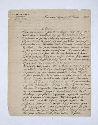 Item #367303 Autograph Letter, signed, to his family from, Larnaca (Chypre), 15 fevrier 1879....