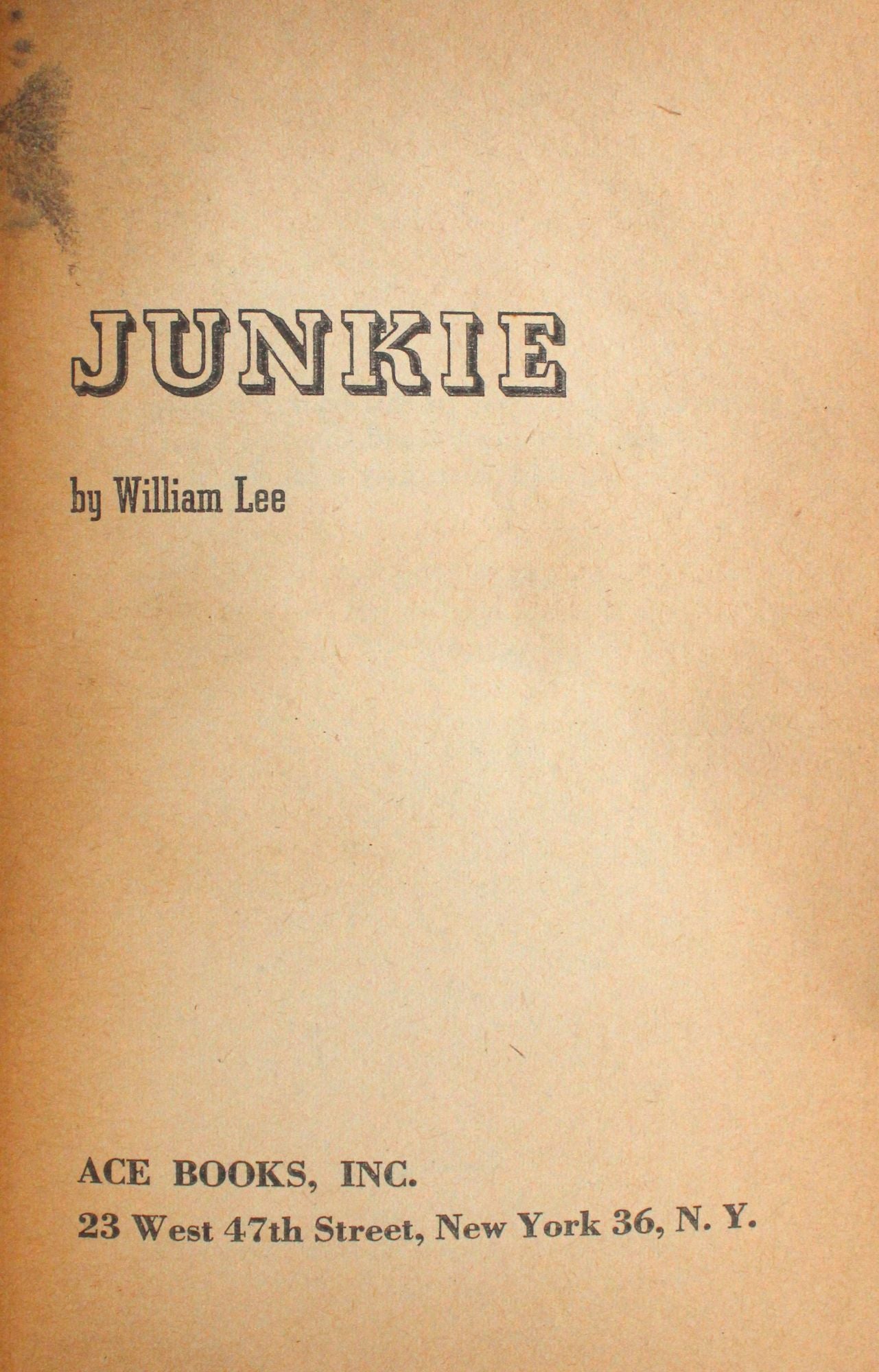 Junkie. With, Dos à Dos: Helbrant, Maurice. Narcotic Agent - William S 