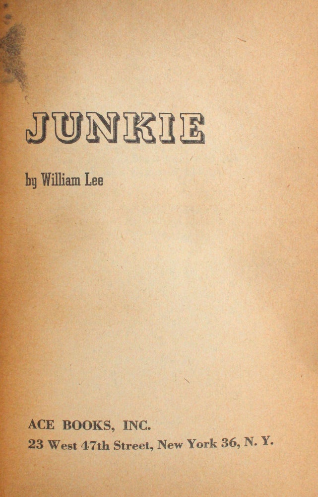 Junkie. [with, dos à dos:] HELBRANT, Maurice. Narcotic Agent