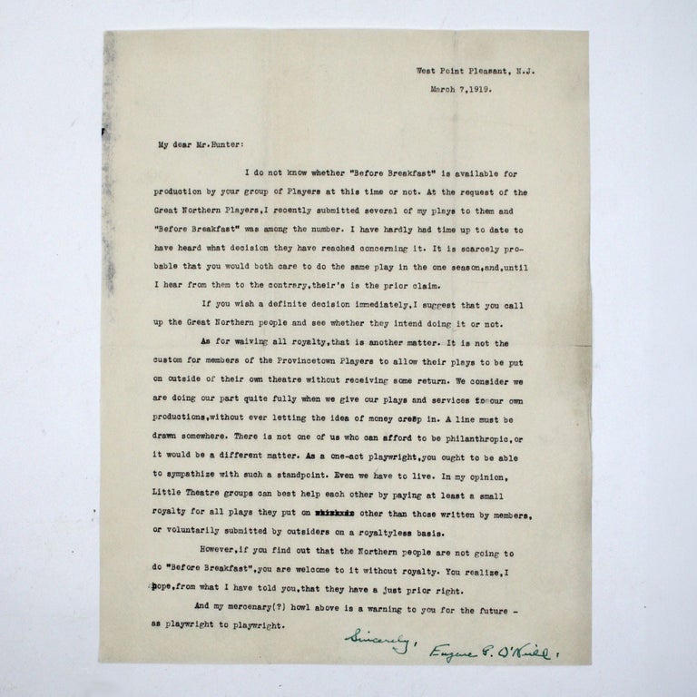 TLS On "Before Breakfast" and Whether "the Provincetown Players … allow their plays to be put on outside of their own theatre". Signed, "Sincerely, Eugene G. O'Neill" in green ink at lower right