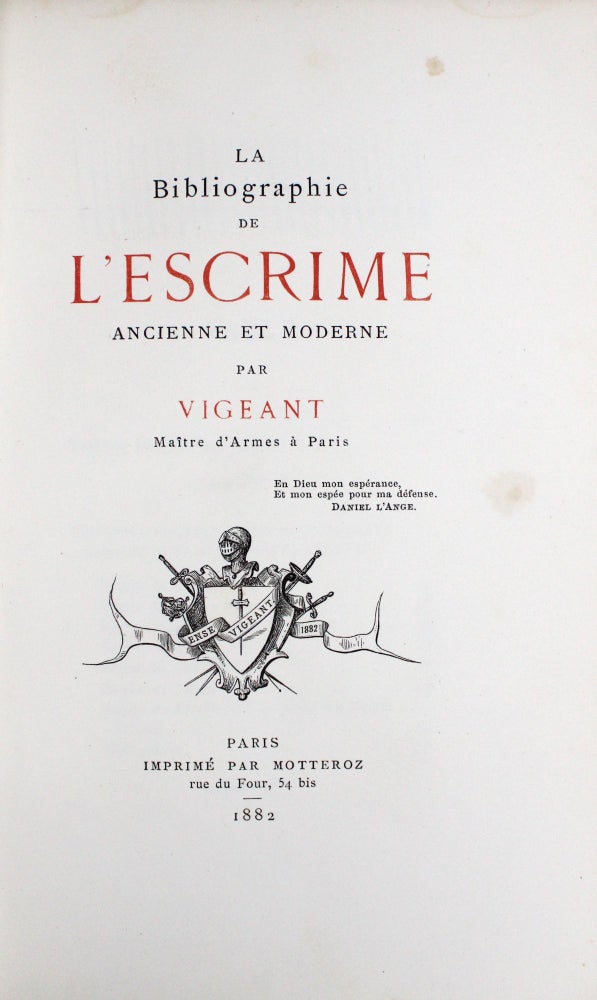 La Bibliographie de L'Escrime Ancienne et Moderne par Vigeant, Maitre d'Armes à Paris
