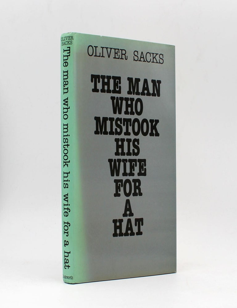 The Man Who Mistook His Wife for a Hat