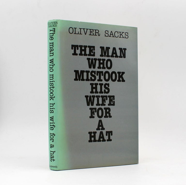 The Man Who Mistook His Wife for a Hat