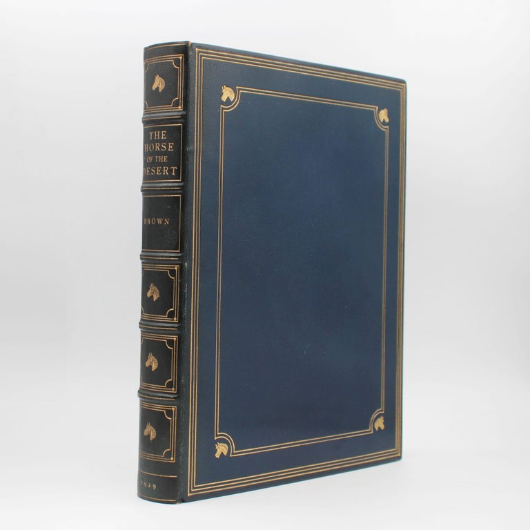 The Horse of the Desert. Introduction by Major-General James G. Harbord and Professor Henry Fairfield Osborn