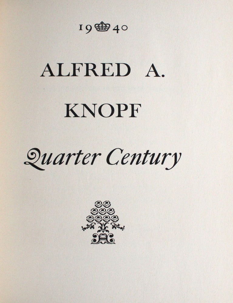 Alfred A. Knopf: Quarter Century