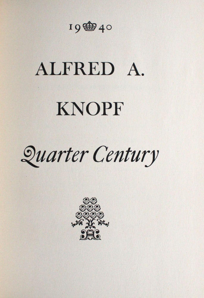 Alfred A. Knopf: Quarter Century
