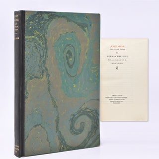 Item #368257 John Marr and Other Poems With an Introductory Note by Henry Chapin. Herman Melville