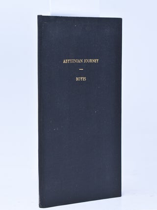 Item #368445 My Abyssinian Journey: A Journey Through Abyssinia from the Red Sea to Nairobi in...