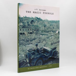 Item #368501 The Magic Foxhole – Unpublished Manuscript – 1944. J. D. Salinger