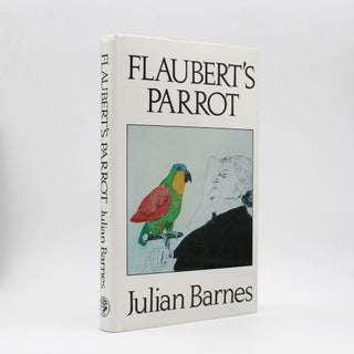 Item #368507 Flaubert's Parrot. Julian Barnes
