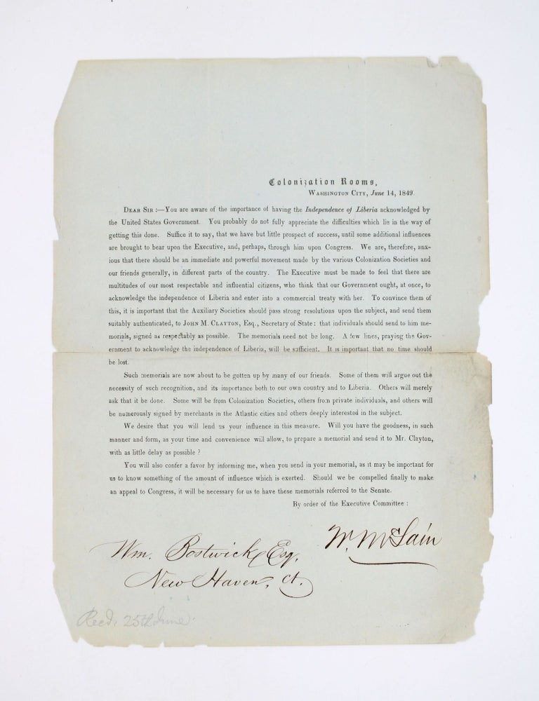 Item #368708 Colonization Rooms, Washington City, June 14, 1849. Dear Sir: &ndash; You are aware of the importance of having the Independence of Liberia acknowledged by the United States Government. Liberia.
