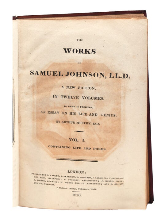 The Works of Samuel Johnson... to which is prefixed, An Essay on his Life and Genius by Arthur Murphy. Esq