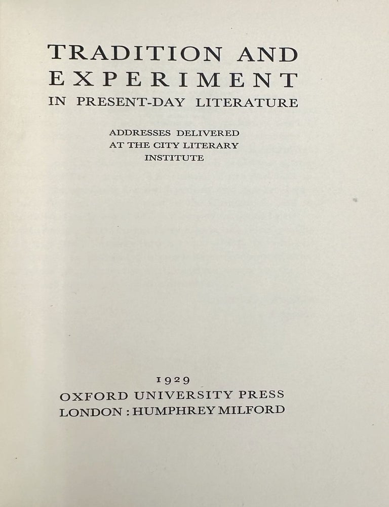 Tradition and Experiment in Present-Day Literature. Addresses delivered at the City Literary Institute