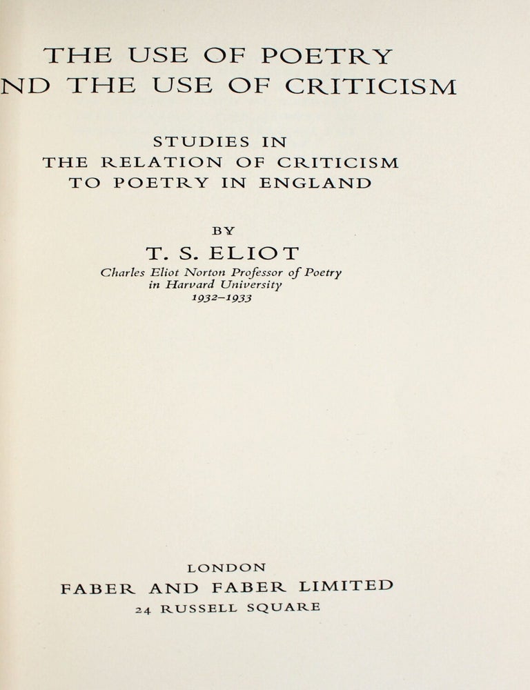 The Use of Poetry and the Use of Criticism. Studies in the Relation of Criticism to Poetry in England