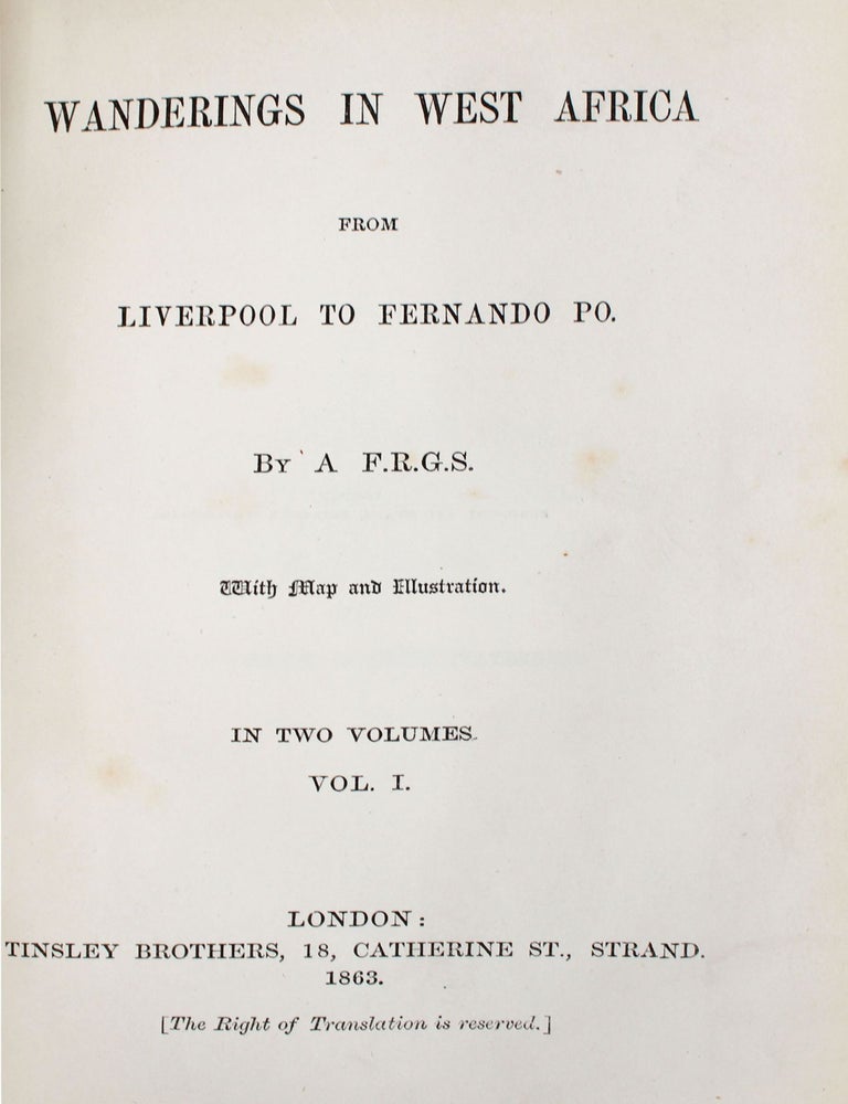 Wanderings in West Africa from Liverpool to Fernando Po. By a F.R.G.S