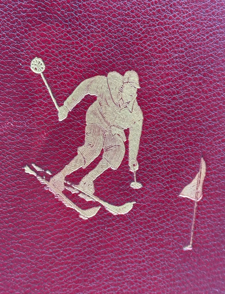 Skiing, The International Sport, by Adolf Attenhofer, Count De Baillet Latour, H.P. Douglas, Richard Durrance, Dr. H. Hoek, et al