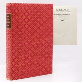 Item #370897 Our Lady's Choir. A Contemporary Anthology of Verse by Catholic Sisters. Edited by...