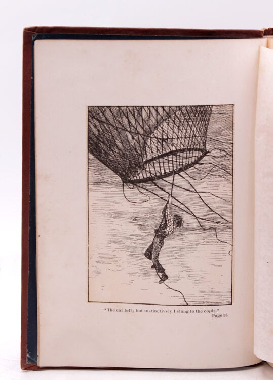 From the Clouds to the Mountains. Comprising Narratives of Strange Adventures by Air, Land, and Water … Translated by A. L. Alger